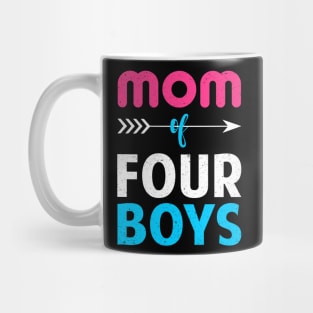 Mom Of Four Boys Cute Mothers Day Mug